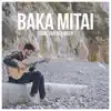 Baka Mitai (From "Yakuza0") - Single album lyrics, reviews, download