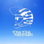 YONA YONA WEEKENDERS - Kimi To Drive