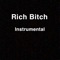 Rich Bitch (Instrumental) [feat. Bankrol Hayden] - puofui lyrics