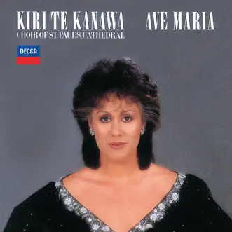 Kiri Te Kanawa: Ave Maria by Barry Rose, Dame Kiri Te Kanawa, English Chamber Orchestra & St. Paul's Cathedral Choir album reviews, ratings, credits