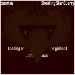 Shooting Star Quarry-EP by Suuman album reviews, ratings, credits