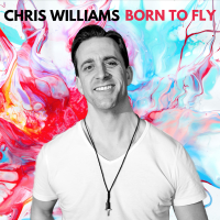 Chris Williams - Born to Fly artwork