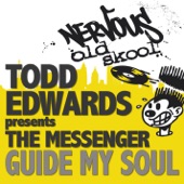 Guide My Soul (Todd Edwards Presents) - EP