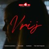 Vrij (feat. Numidia & The Partysquad) by Marije Zuurveld, Dance4life, RUGGED iTunes Track 1