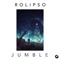 Jumble - Rolipso lyrics