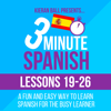 3 Minute Spanish: Lessons 19-26 - Kieran Ball