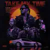 Stream & download Take My Time - Single