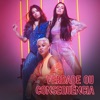 Verdade Ou Consequência (feat. Bivolt) - Single, 2019