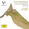 Stream & download Rachmaninov: Cello Sonata in G Minor, Op. 19 (Live from Verbier Festival / 2008)