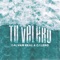 Tu Velero (feat. Calero) - Galvan Real lyrics