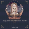 2019合唱大聯盟系列II - Mozart, Requiem in D Minor, K. 626 - 群星