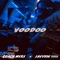 Voodoo (feat. Coach Mvrx) - Jayy808 lyrics