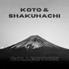 Stream & download Koto & Shakuhachi Collection - Beautiful Instruments from Japan