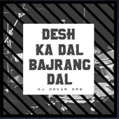 Desh Ka Dal Bajrangdal artwork
