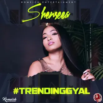 Trending Gyal by Shenseea song reviws