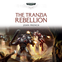 C Z Dunn, John French, Nick Kyme, George Mann, Andy Smillie & Gav Thorpe - The Tranzia Rebellion: Warhammer 40,000 artwork