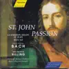 Stream & download J.S. Bach: St. John Passion, BWV 245