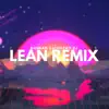 Lean Bebesita Bebe Lean song lyrics