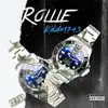 Rollie - Single album lyrics, reviews, download