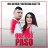Que Nos Paso (feat. Lizette) - Single album lyrics, reviews, download