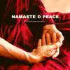 Namaste & Peace album lyrics, reviews, download