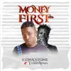 Money First (feat. Terry Apala) - Single album lyrics, reviews, download