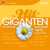 Die Hit Giganten: Die besten Schlager Hits aller Zeiten artwork