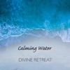 Calming Water - EP