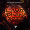 Lava Urbana 2021, 2021