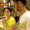 Tere Sath (From "Wishlist") - Single