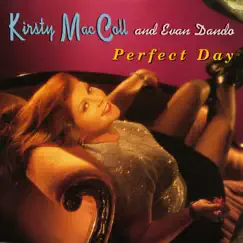 Perfect Day - Single by Kirsty MacColl & Evan Dando album reviews, ratings, credits