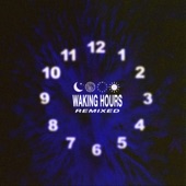 Waking Hours: Remixed - Single artwork