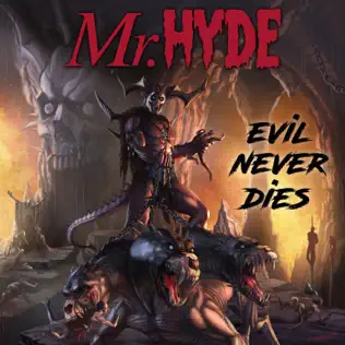 baixar álbum Mr Hyde - Evil Never Dies