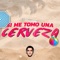 Si me tomo una cerveza - Niqo Dj lyrics