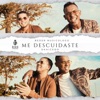 Me Descuidaste (feat. Dkaicedo) - Single