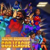 Amazing Magnificent God League, 2020