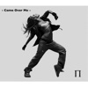 Come over Me - Single