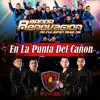 En La Punta Del Cañon - Single album lyrics, reviews, download
