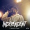Independent (feat. Projekt AZ & 5aumit) - J Trix lyrics