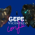 Gepe & Vicentico - Confía