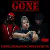 Gone (feat. Stevie Stone & Rollin' Solow) - Single album lyrics, reviews, download