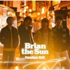 Brian the Sun