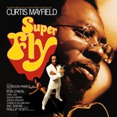 Curtis Mayfield - Freddie's Dead (Theme From 'Superfly')