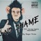 No Shame (feat. Iamjakebars & Savage Capone) artwork