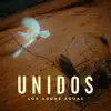 Unidos - Single album lyrics, reviews, download
