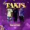 Takis - MalikThaGod lyrics