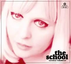 Loveless Unbeliever by The School album reviews, ratings, credits