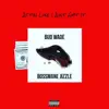 Actin' Like I Ain't Got It (feat. Bossmane Jizzle) - Single album lyrics, reviews, download