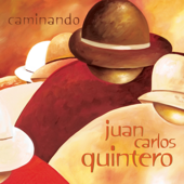 Caminando - Juan Carlos Quintero