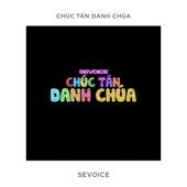 Chúc Tán Danh Chúa artwork